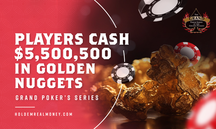 Players Cash Prize in Golden Nuggets grand poker series