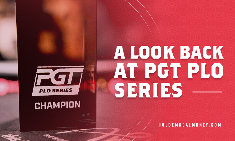 A Look Back at PGT PLO Series Featured Image