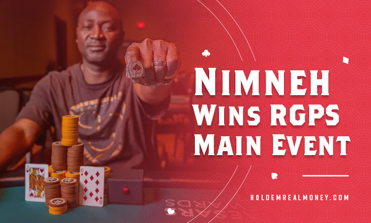 Nimneh Wins RGPS Main Event